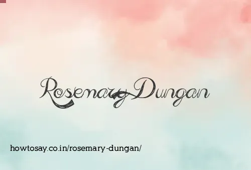 Rosemary Dungan