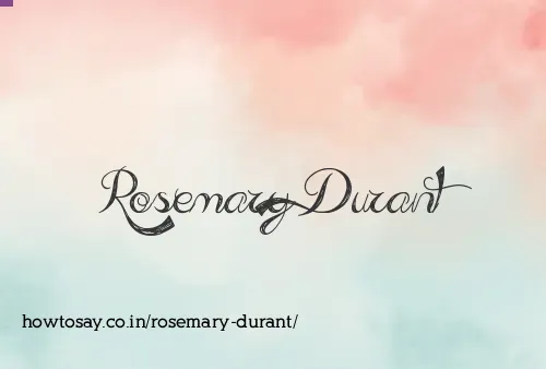 Rosemary Durant