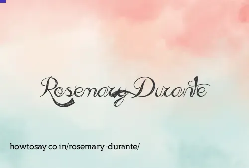 Rosemary Durante