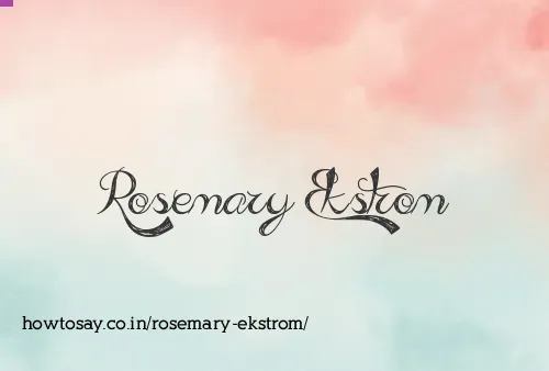 Rosemary Ekstrom