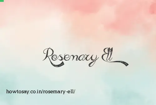 Rosemary Ell