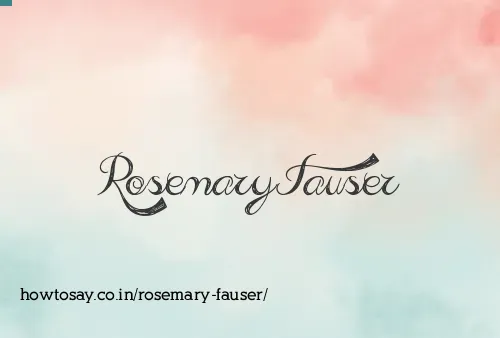 Rosemary Fauser