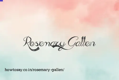 Rosemary Gallen