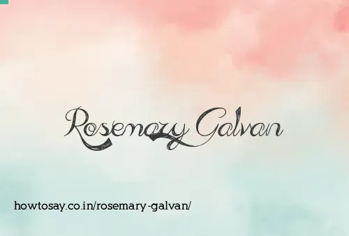 Rosemary Galvan