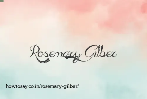 Rosemary Gilber