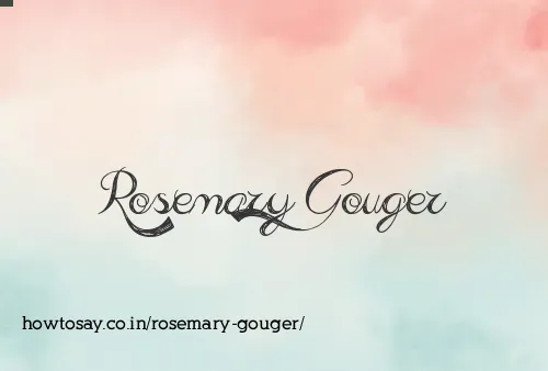 Rosemary Gouger