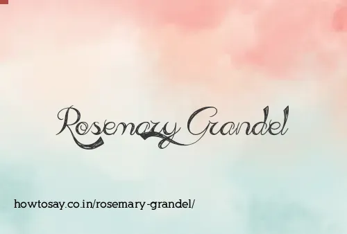 Rosemary Grandel