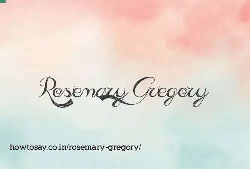 Rosemary Gregory