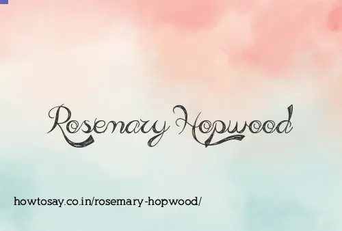 Rosemary Hopwood