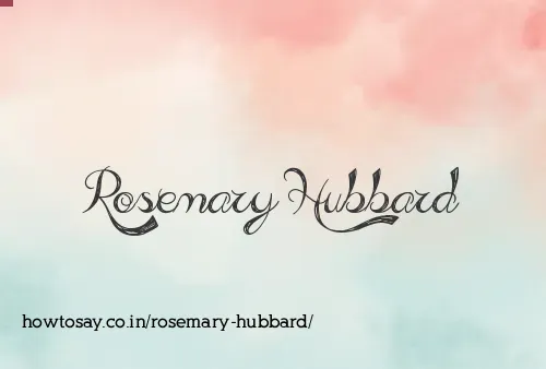 Rosemary Hubbard