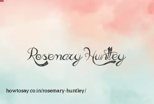 Rosemary Huntley