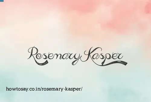 Rosemary Kasper