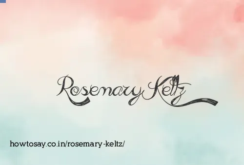 Rosemary Keltz