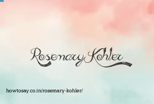 Rosemary Kohler