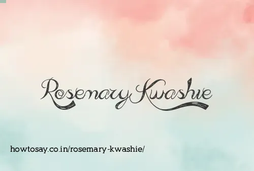 Rosemary Kwashie