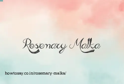 Rosemary Malka