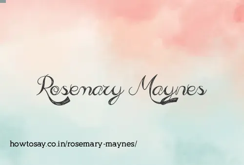 Rosemary Maynes