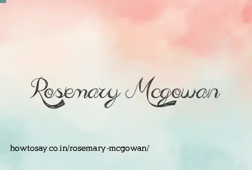 Rosemary Mcgowan