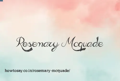 Rosemary Mcquade