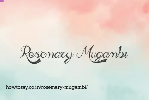 Rosemary Mugambi