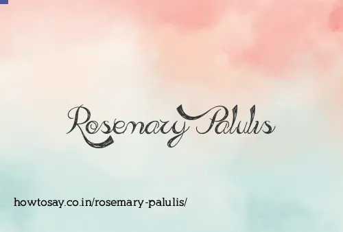 Rosemary Palulis