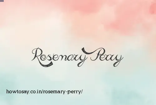 Rosemary Perry