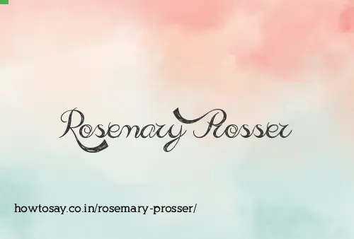 Rosemary Prosser