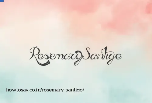 Rosemary Santigo