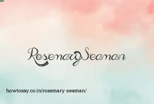 Rosemary Seaman