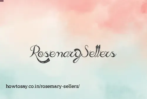 Rosemary Sellers