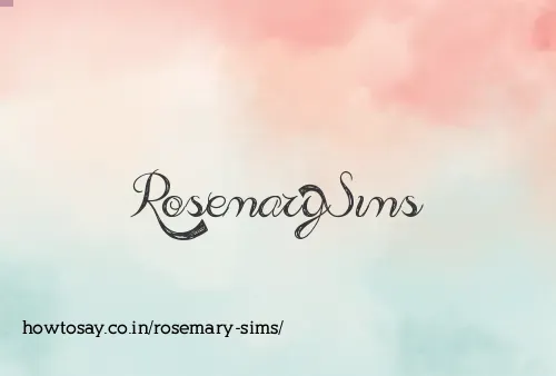 Rosemary Sims