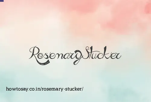 Rosemary Stucker