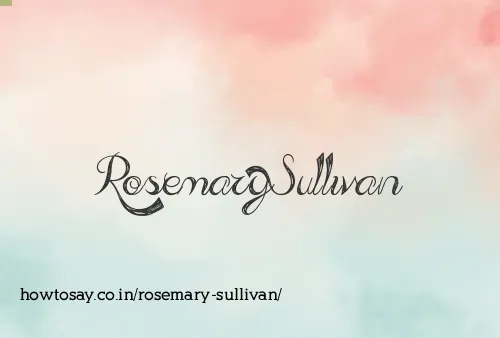 Rosemary Sullivan
