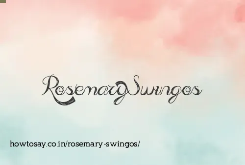 Rosemary Swingos
