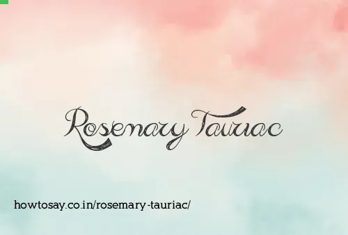 Rosemary Tauriac