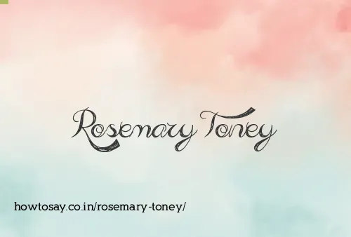 Rosemary Toney