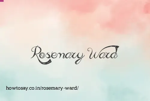 Rosemary Ward