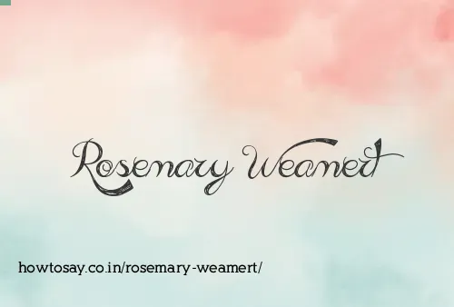 Rosemary Weamert