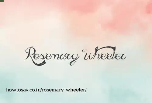 Rosemary Wheeler