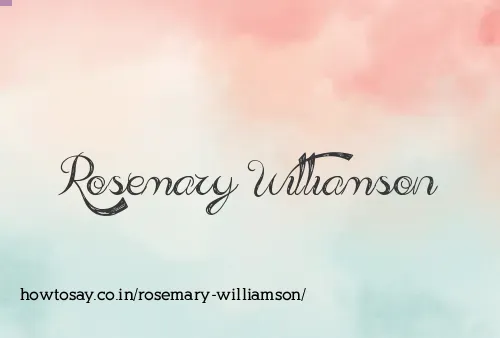 Rosemary Williamson