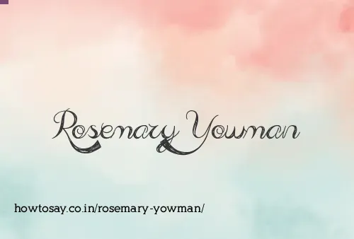 Rosemary Yowman