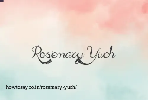 Rosemary Yuch