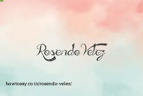 Rosendo Velez