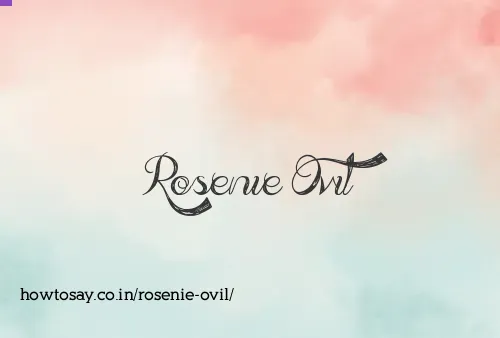 Rosenie Ovil
