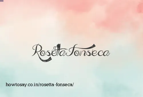 Rosetta Fonseca