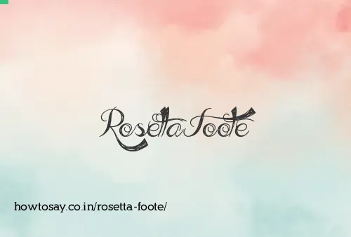 Rosetta Foote