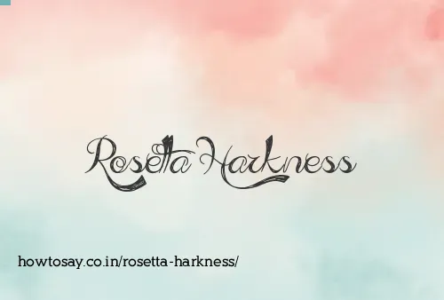Rosetta Harkness