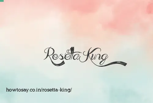Rosetta King