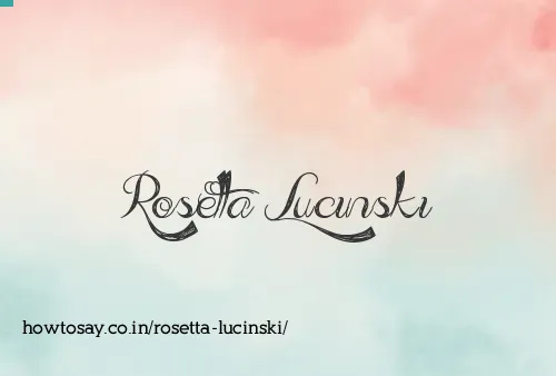 Rosetta Lucinski