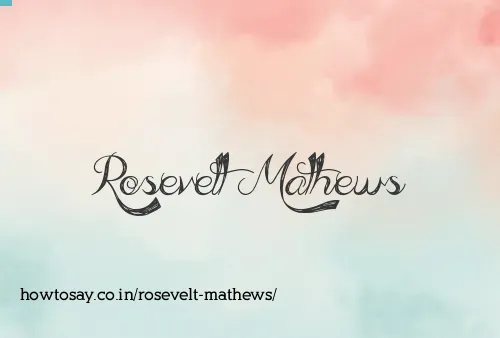 Rosevelt Mathews